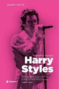 Harry Styles. Nieoficjalna biografia - Danny White