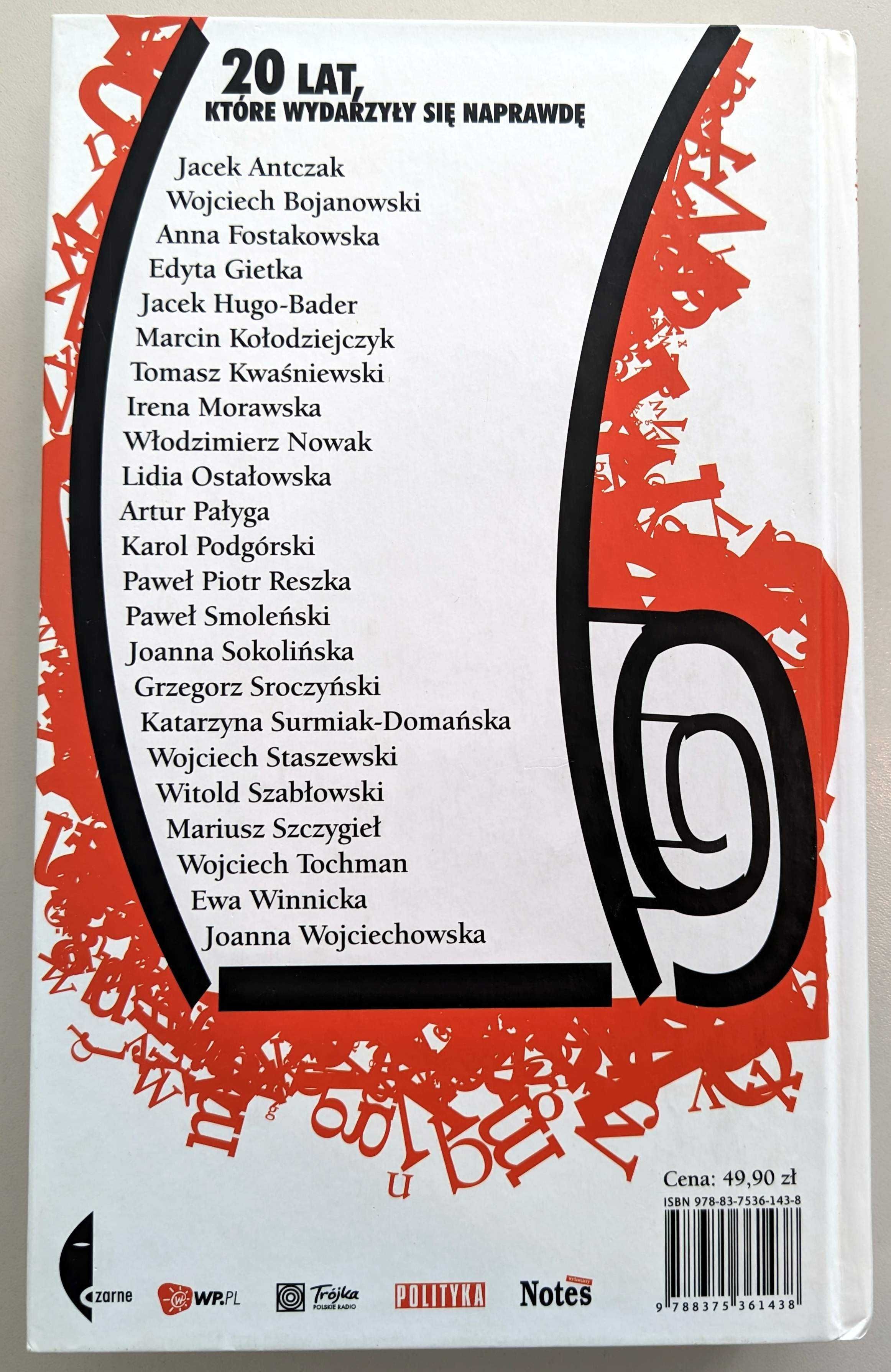 20 lat nowej Polski w reportażach według Mariusza Szczygła