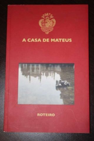 Agostinho Ribeiro e outros - A casa De Mateus - Roteiro, 2ª edição