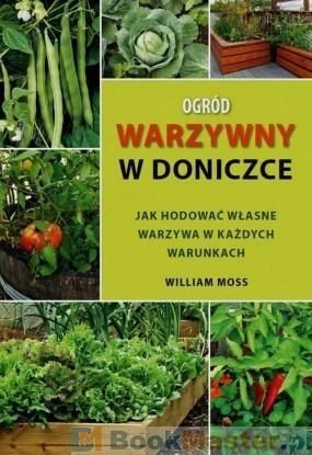 Ogród Warzywny W Doniczce, William Moss