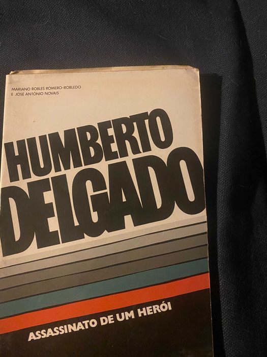 Livro Humberto Delgado assasinato de um heroi