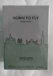 Born to fly for him - Oriflme