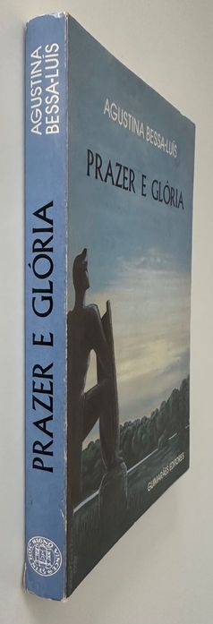 Prazer e Glória - Agustina Bessa-Luís - 1988 - 1ª edição