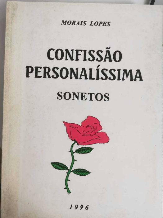 Confissão Personalíssima. Sonetos - Morais Lopes