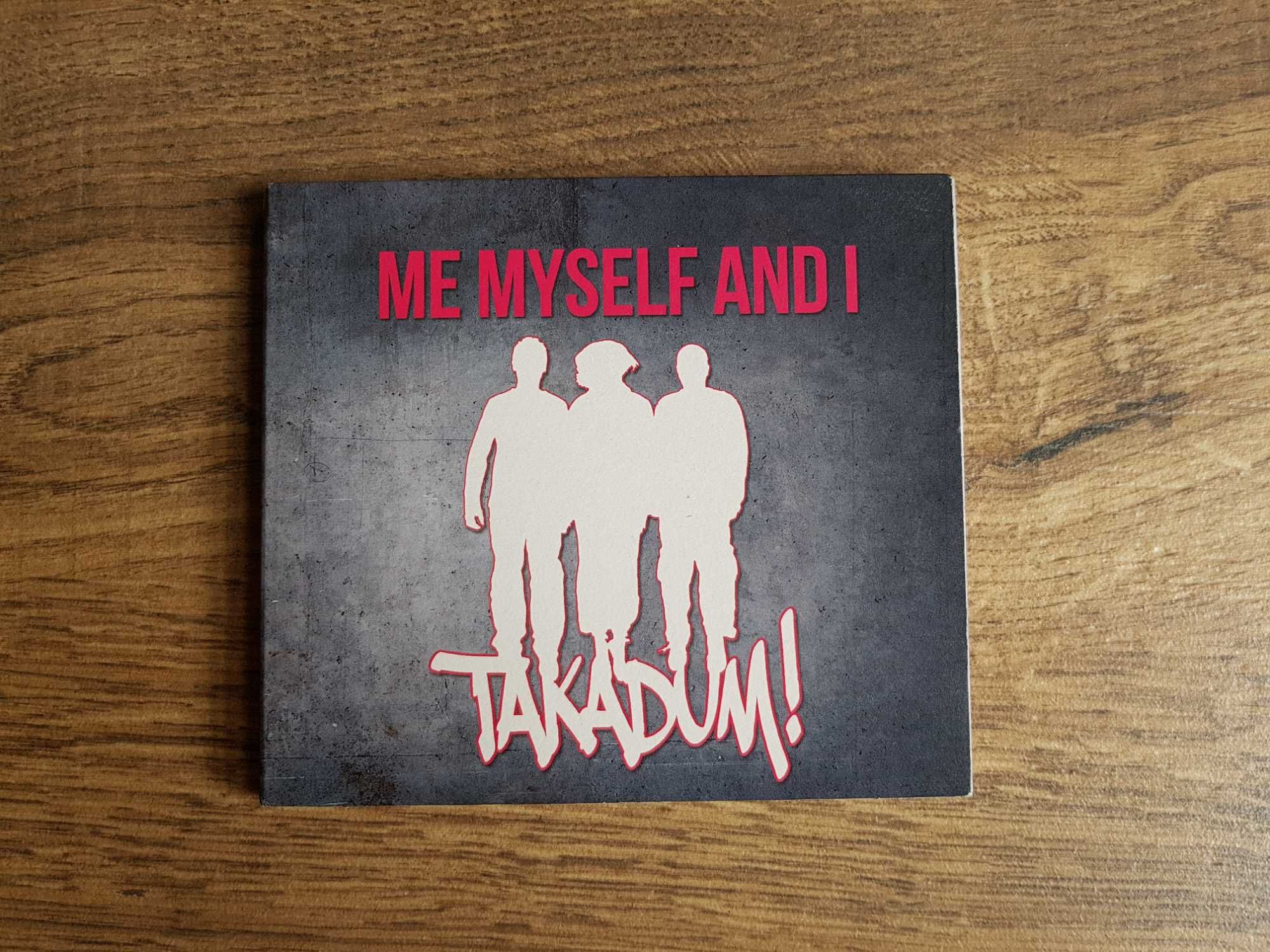 płyta CD: Me Myself And I - Takadum!