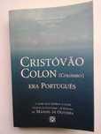 Cristóvão Colon (Colombo) era Português