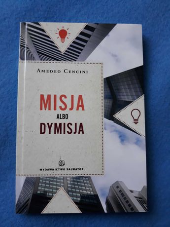 Misja albo dymisja - Amedeo Cencini