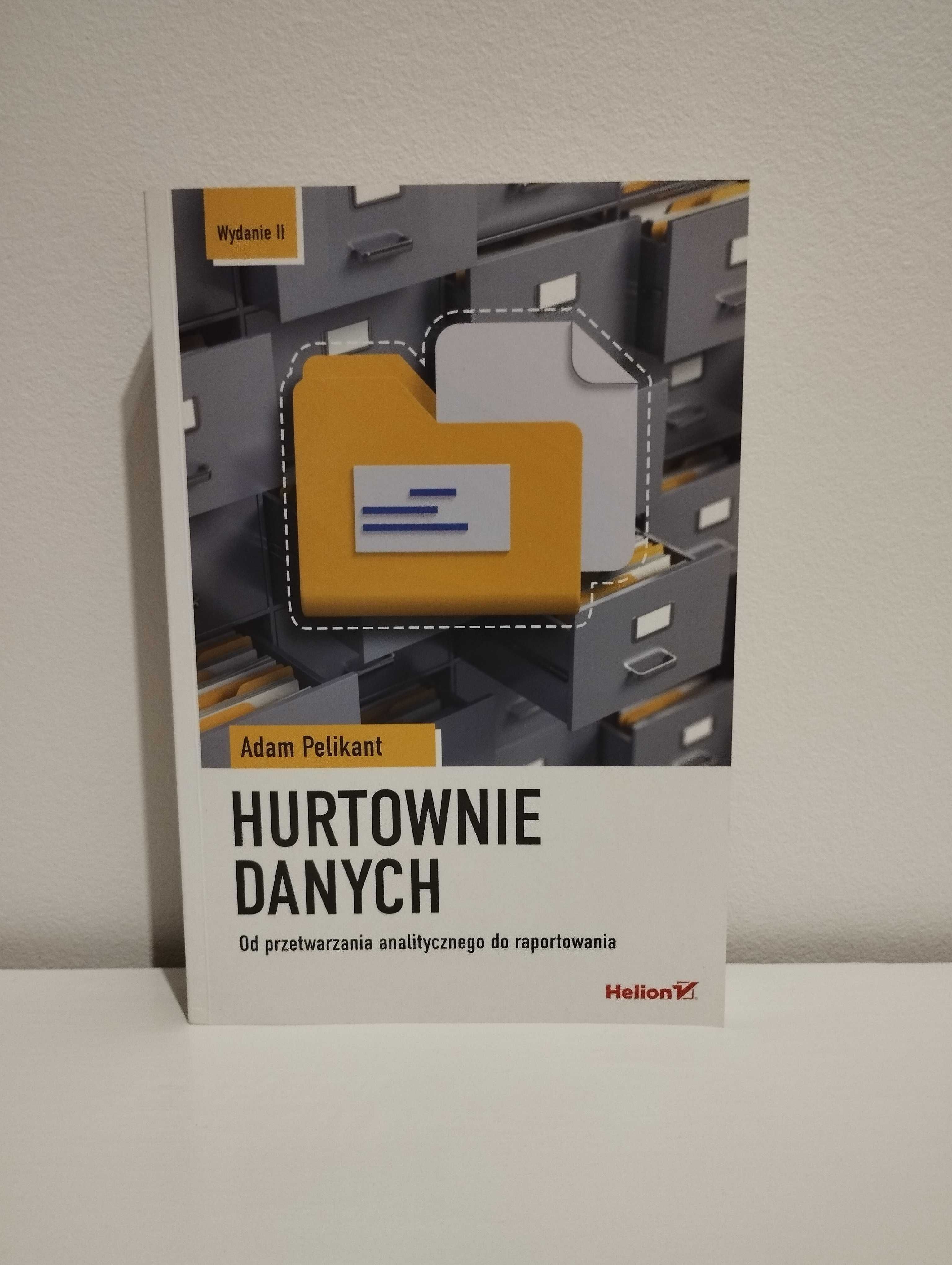 Hurtownie danych. Od przetwarzania analitycznego do raportowania