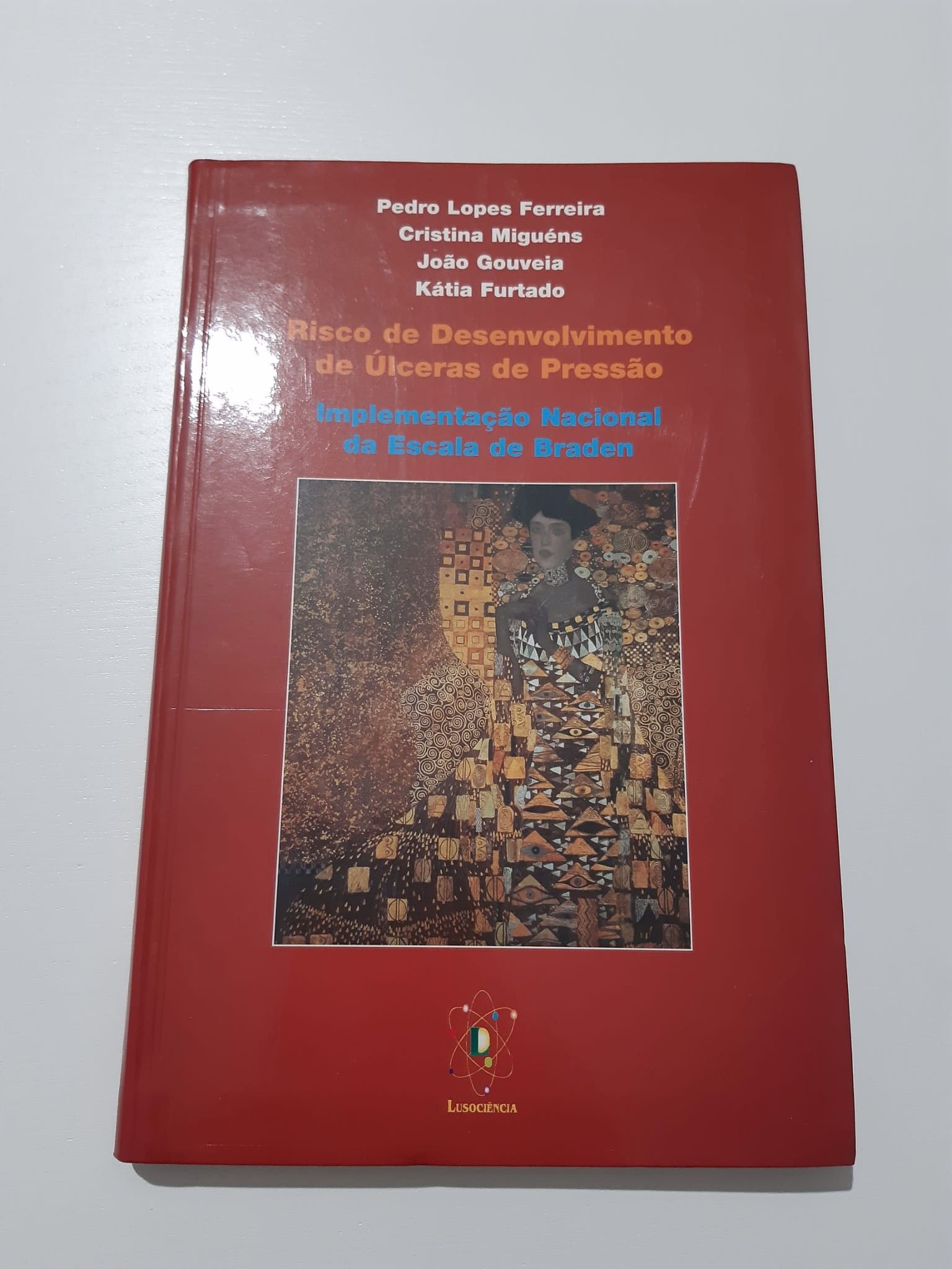 LIVRO “Risco de Desenvolvimento de Úlceras de Pressão"