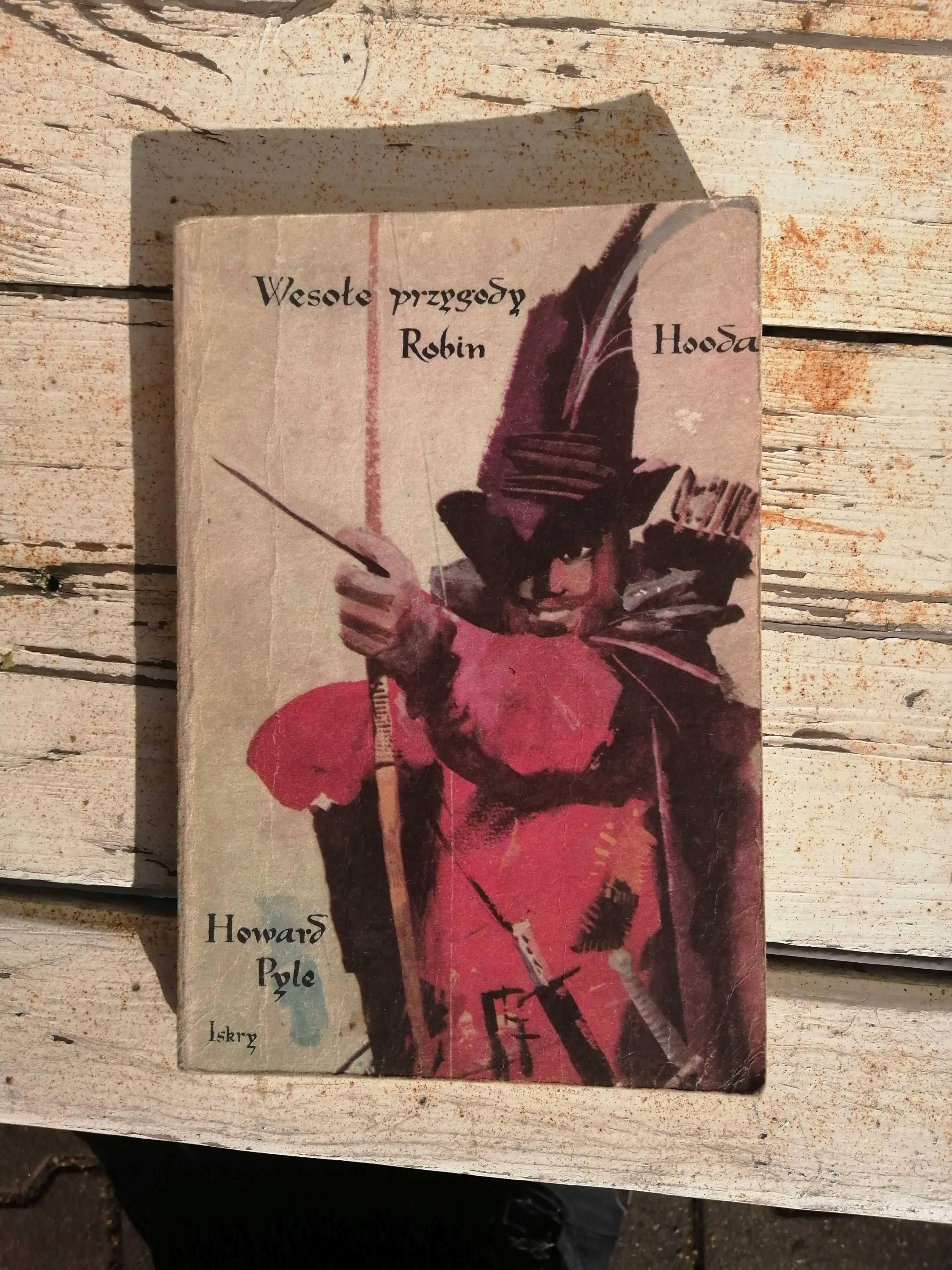 Howard Pyle - Wesołe Przygody Robin Hooda