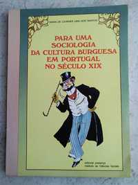 Para Uma Sociologia da Cultura Burguesa em Portugal no Século XIX