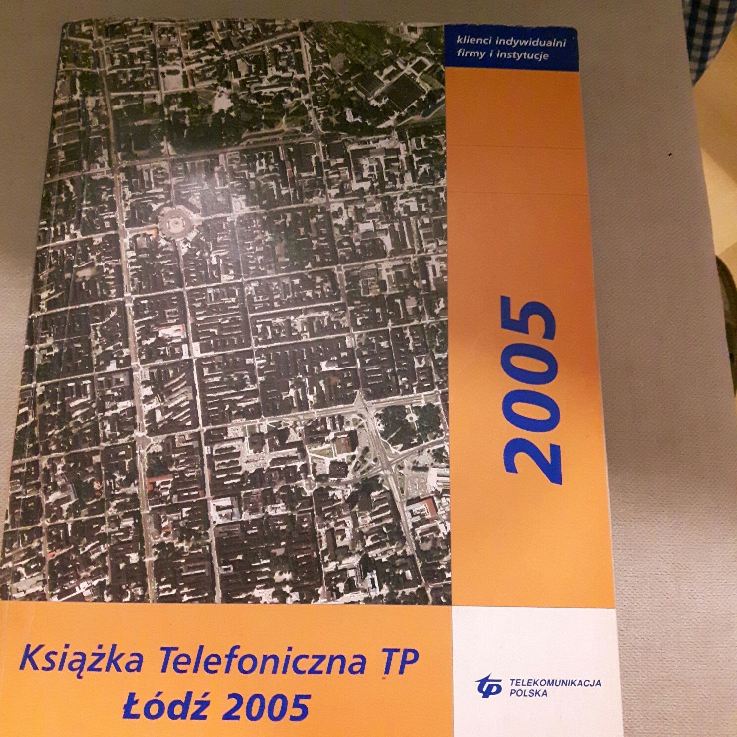 Książka telefoniczna Łódź i powiaty z roku 2005.