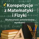 Korepetycje z Matematyki i Fizyki – Skuteczność potwierdzona wynikami!