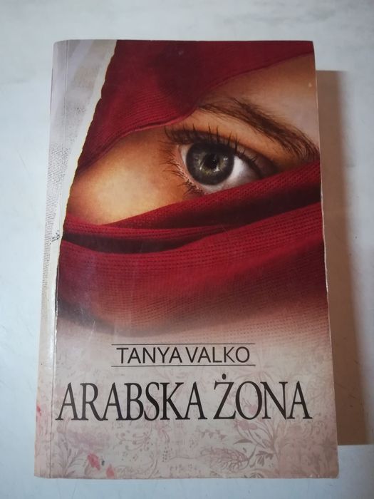Książka - Arabska żona - Tanya Valko