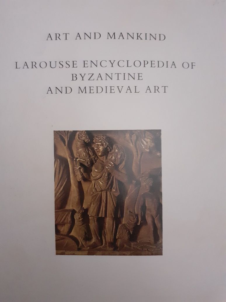 Byzantine & Medieval Art - Larrousse Encyclopedia -Art and Mankind