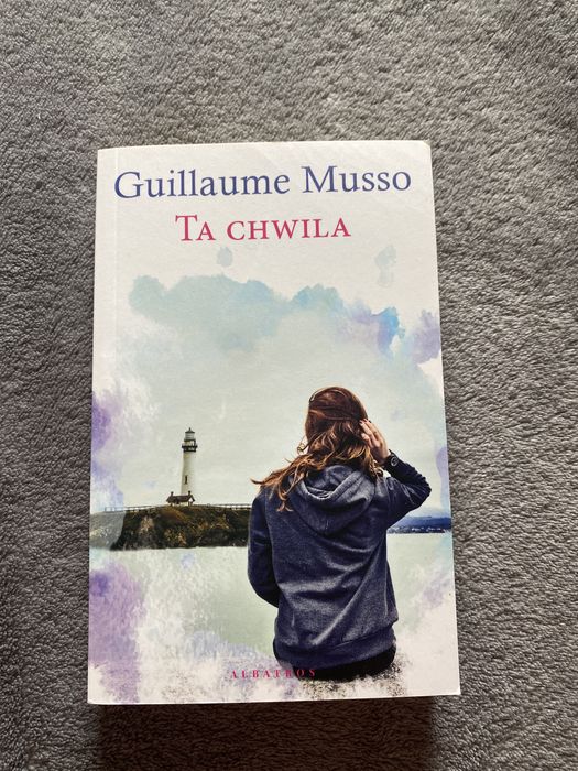 „Ta chwila” Guillaume Musso