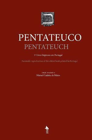 PENTATEUCO, 1º livro Impresso em Portugal