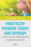 Praktyczny poradnik terapii wad wymowy w.2 Impuls Sandra Glej Rok