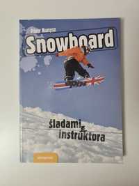 Snowboard śladami instruktora - Piotr Kunysz