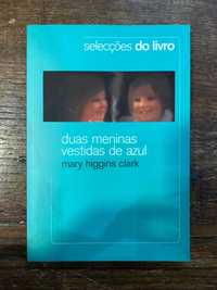 Duas Meninas Vestidas de Azul - Mary Higgins Clark