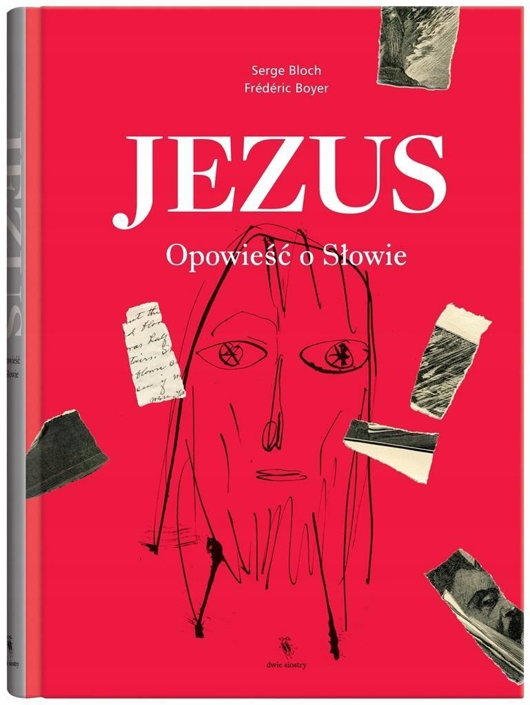 Jezus. Opowieść O Słowie