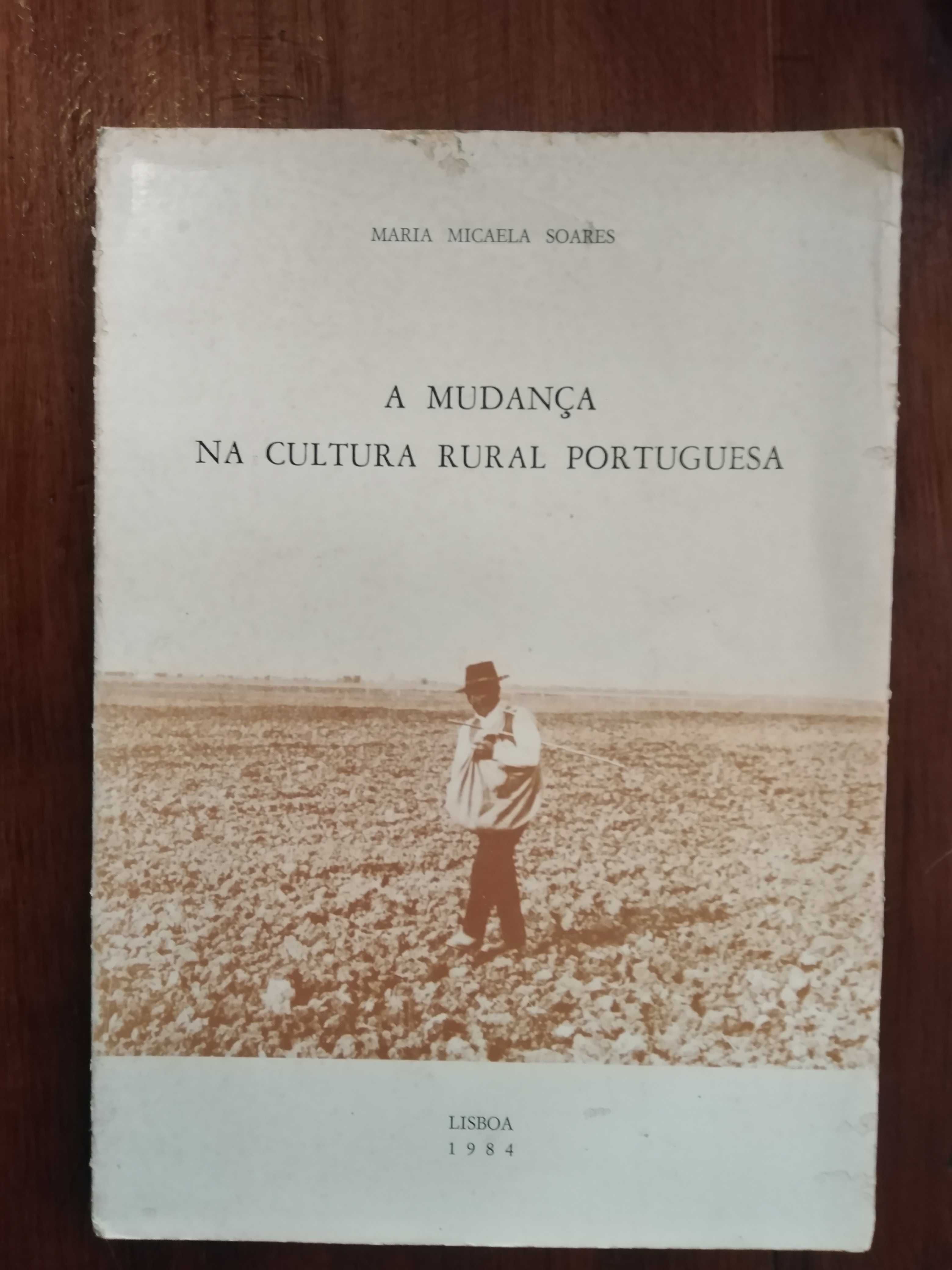 Maria Micaela Soares - A mudança na cultura rural portuguesa