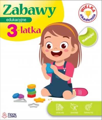 Zabawy edukacyjne 3 - latka. Wielka Akademia - Monika Majewska