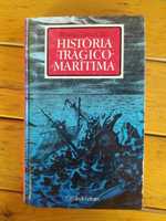 História Trágico Marítima - Bernardo Gomes de Brito (portes incl.)