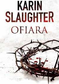 Ofiara, Karin Slaughter