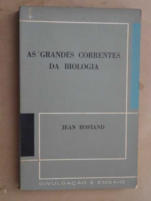 As Grandes Correntes da Biologia de Jean Rostand