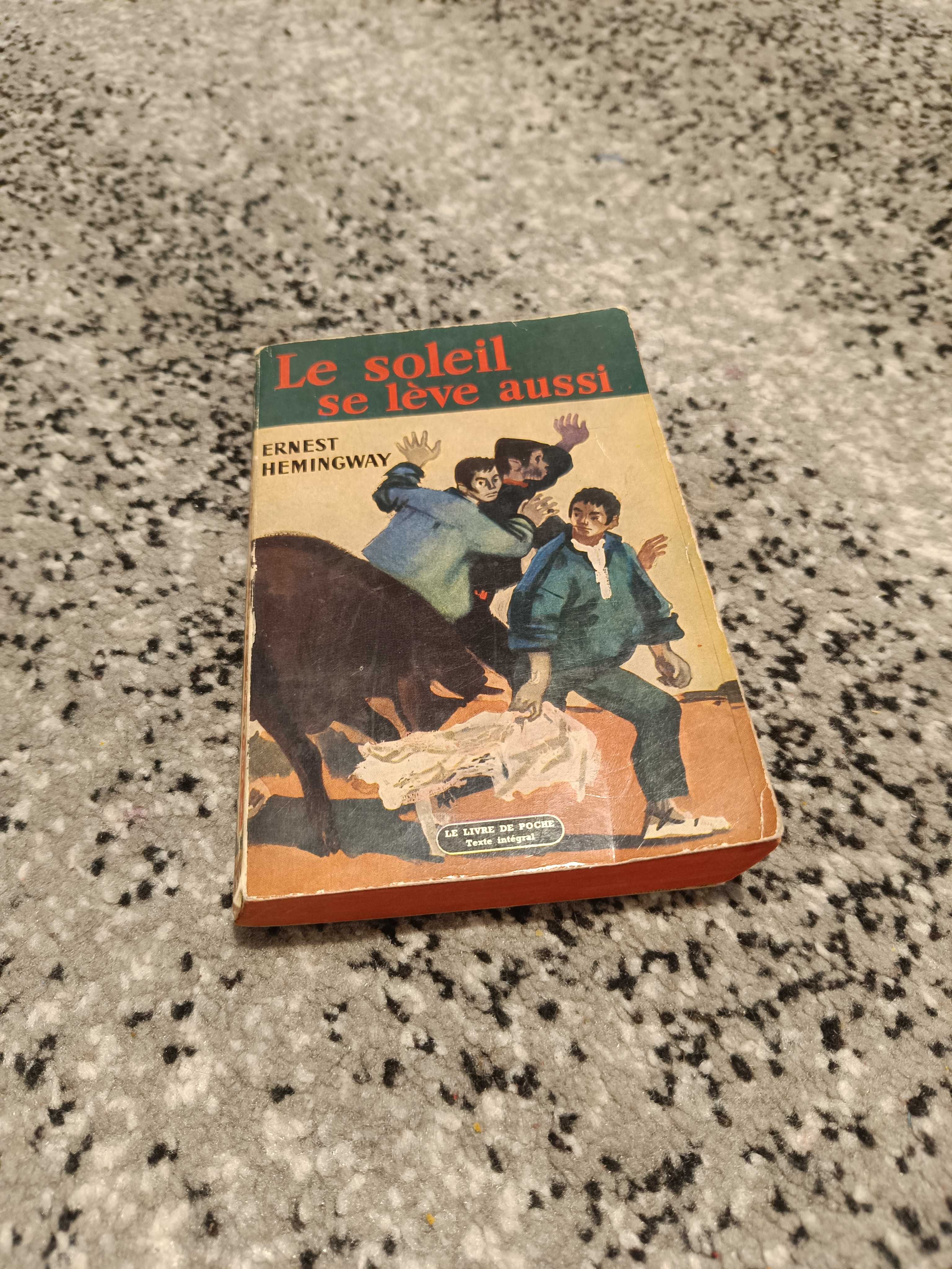 Ernest Hemingway "Le soleil se lève aussi ("Słońce też wschodzi")