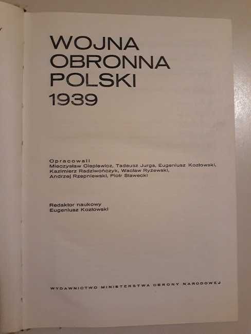 Wojna obronna Polski 1939. Red. naukowy Eugeniusz Kozłowski. 1979