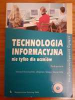 Technologia informacyjna nie tylko dla uczniów M.Wilk,E.Krawczyński,Z.