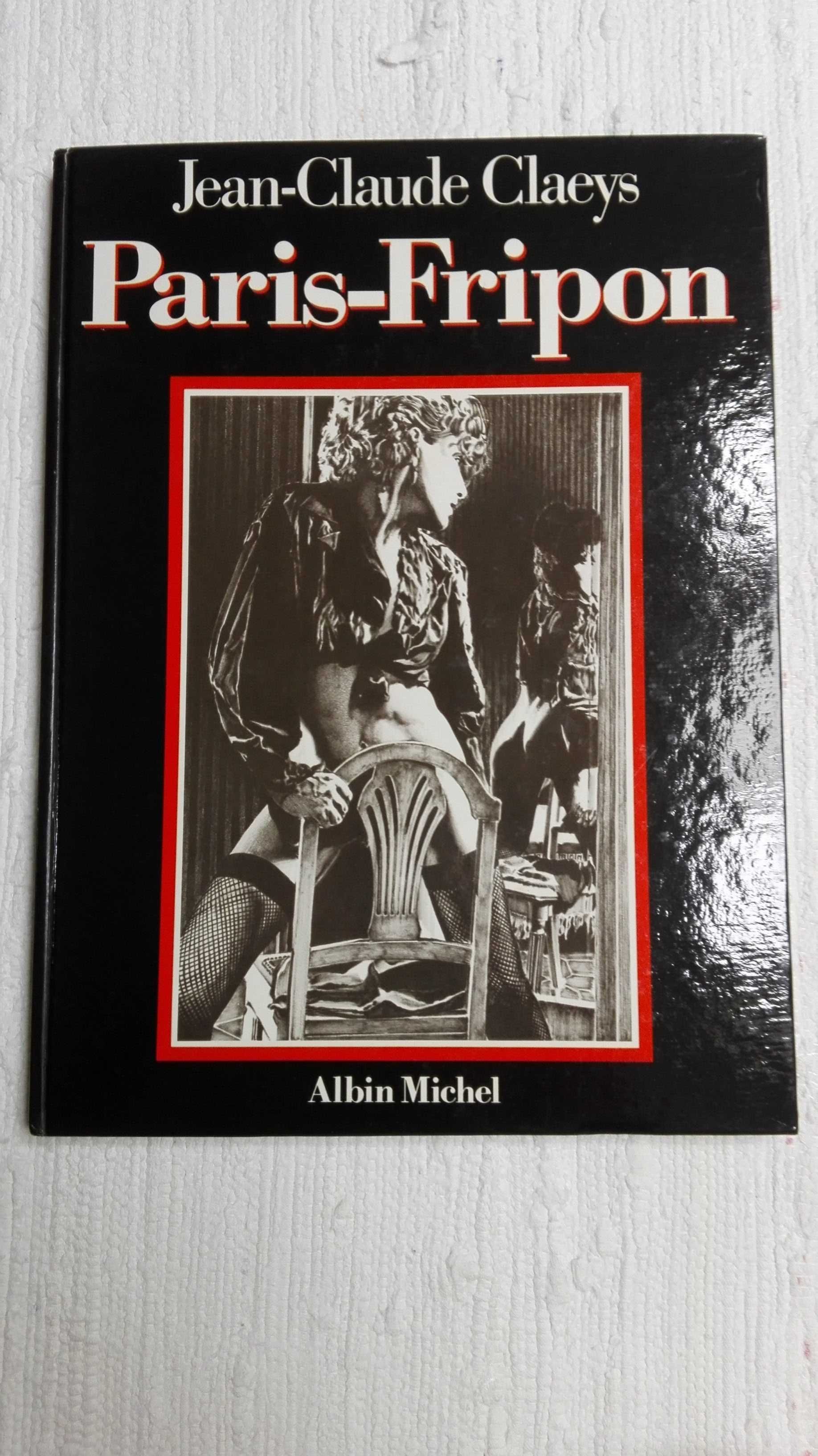 Paris-Fripon - Jean Claude Claeys - Albin Michel (capa dura)