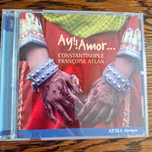 "Ay! Amor ... " Constantinople Francoise Atlan CD z autografami