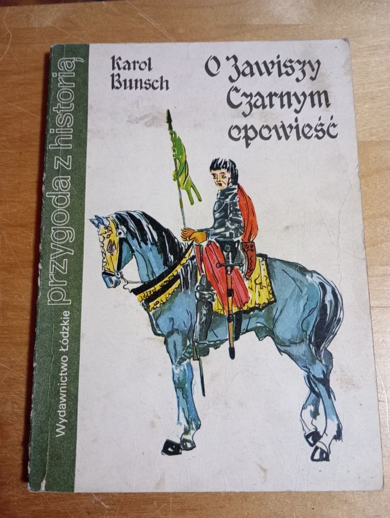 O zawiszy czarnym opowieść Karol Bunsch
