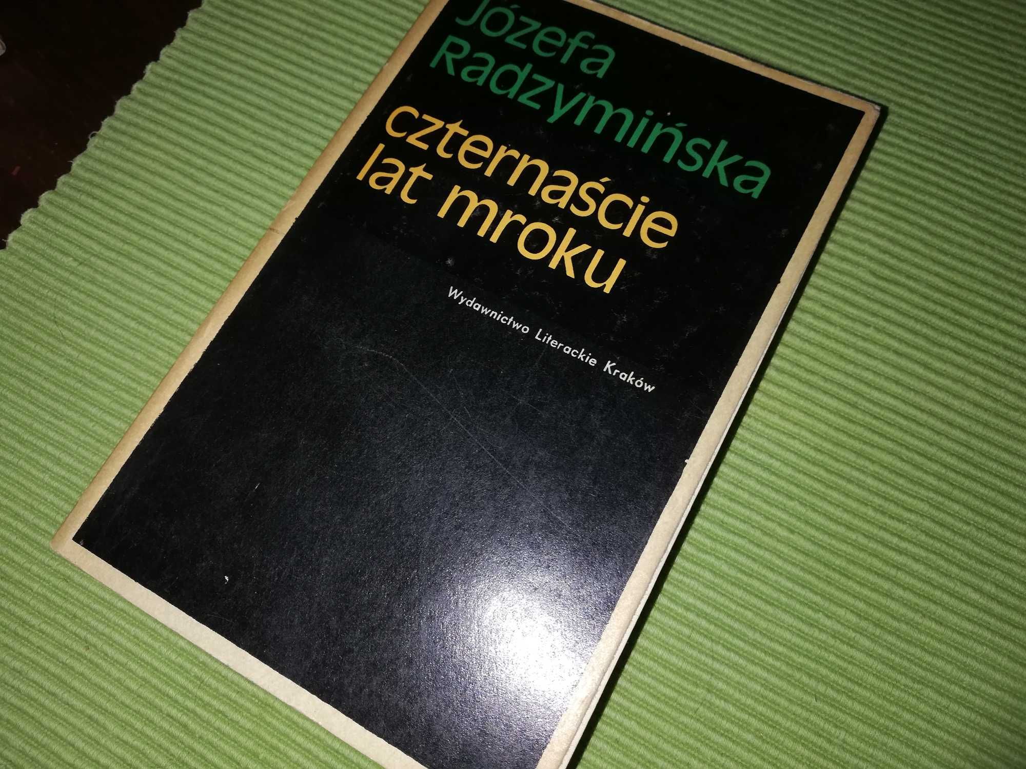 Jozefa Radzyminska Czternascie lat mroku