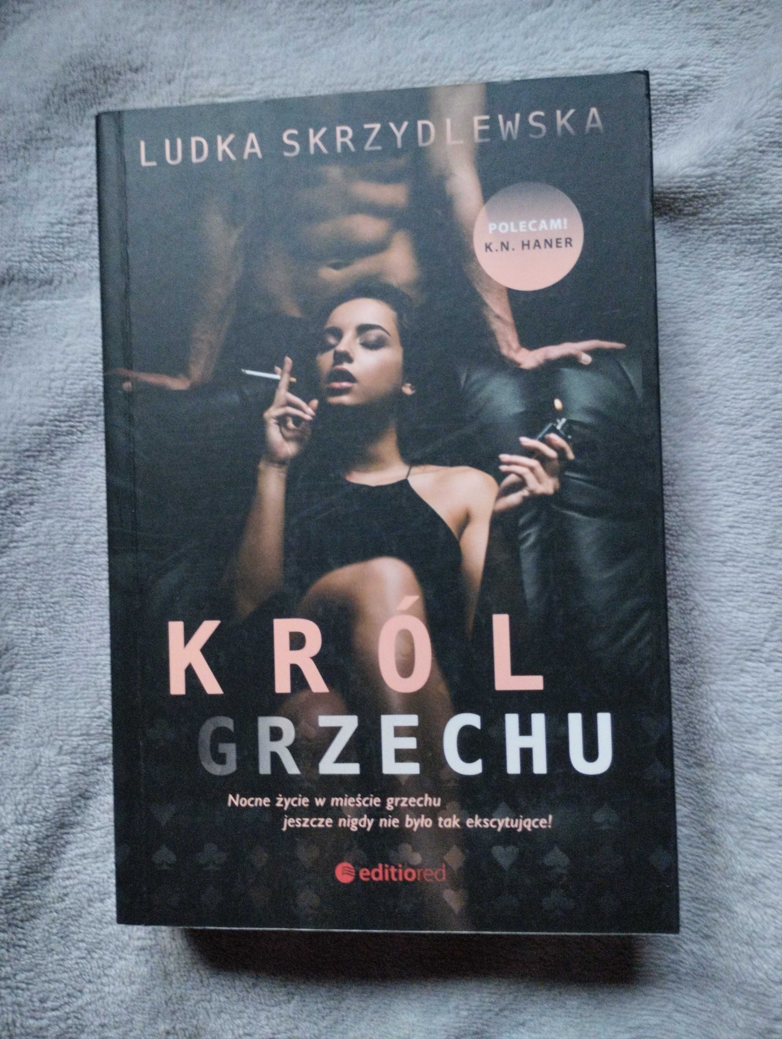 Król grzechu, Ludka Skrzydlewska