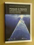 Pensar à Frente de José Eduardo Franco e Miguel Real
