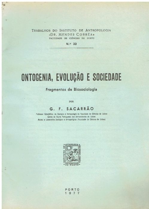 11072 Ontogenia, evolução e sociedade : fragmentos de biosociologia