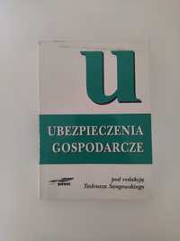 Ubezpieczenia gospodarcze - Tadeusz Songowski