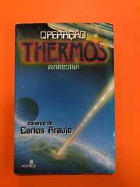 Operação Thermos Amazónia - Carlos Araujo