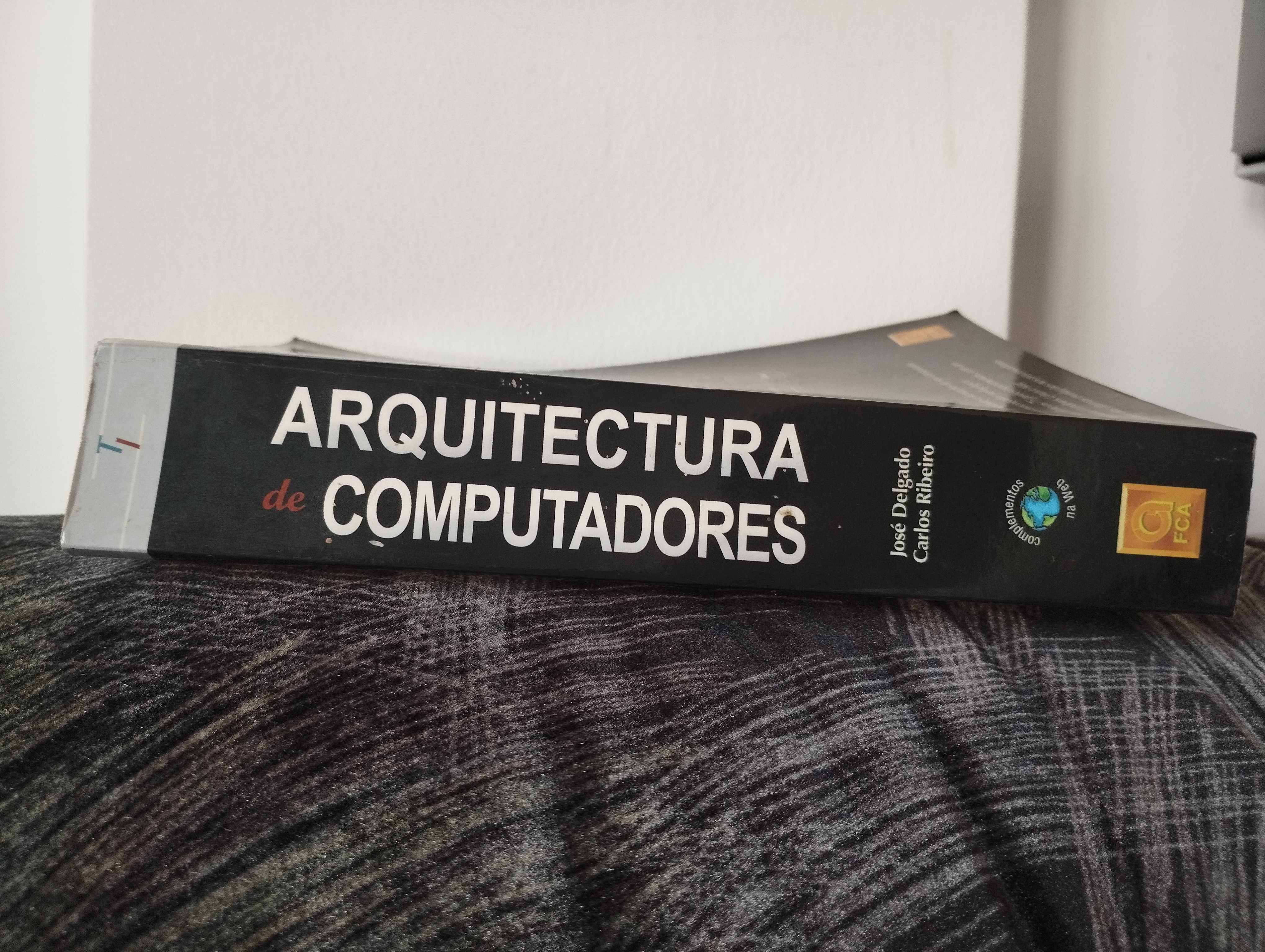 Arquitectura de computadores 
José Delgado e Carlos Ribeiro
