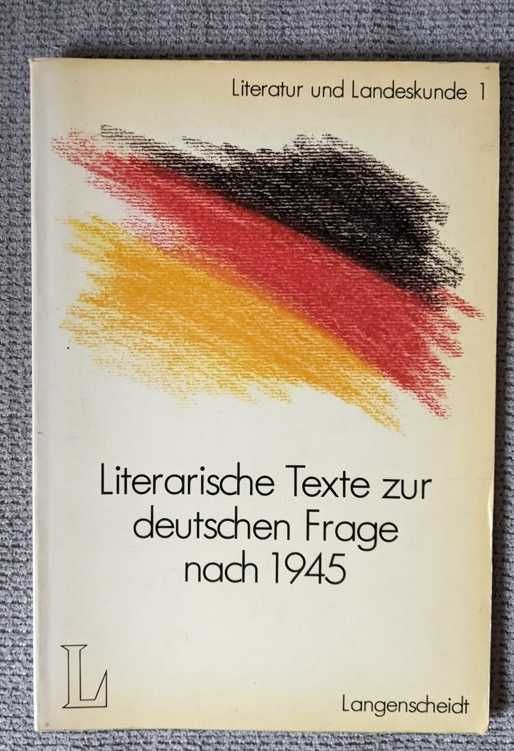 Literarische Texte zur deutschen Frage nach 1945