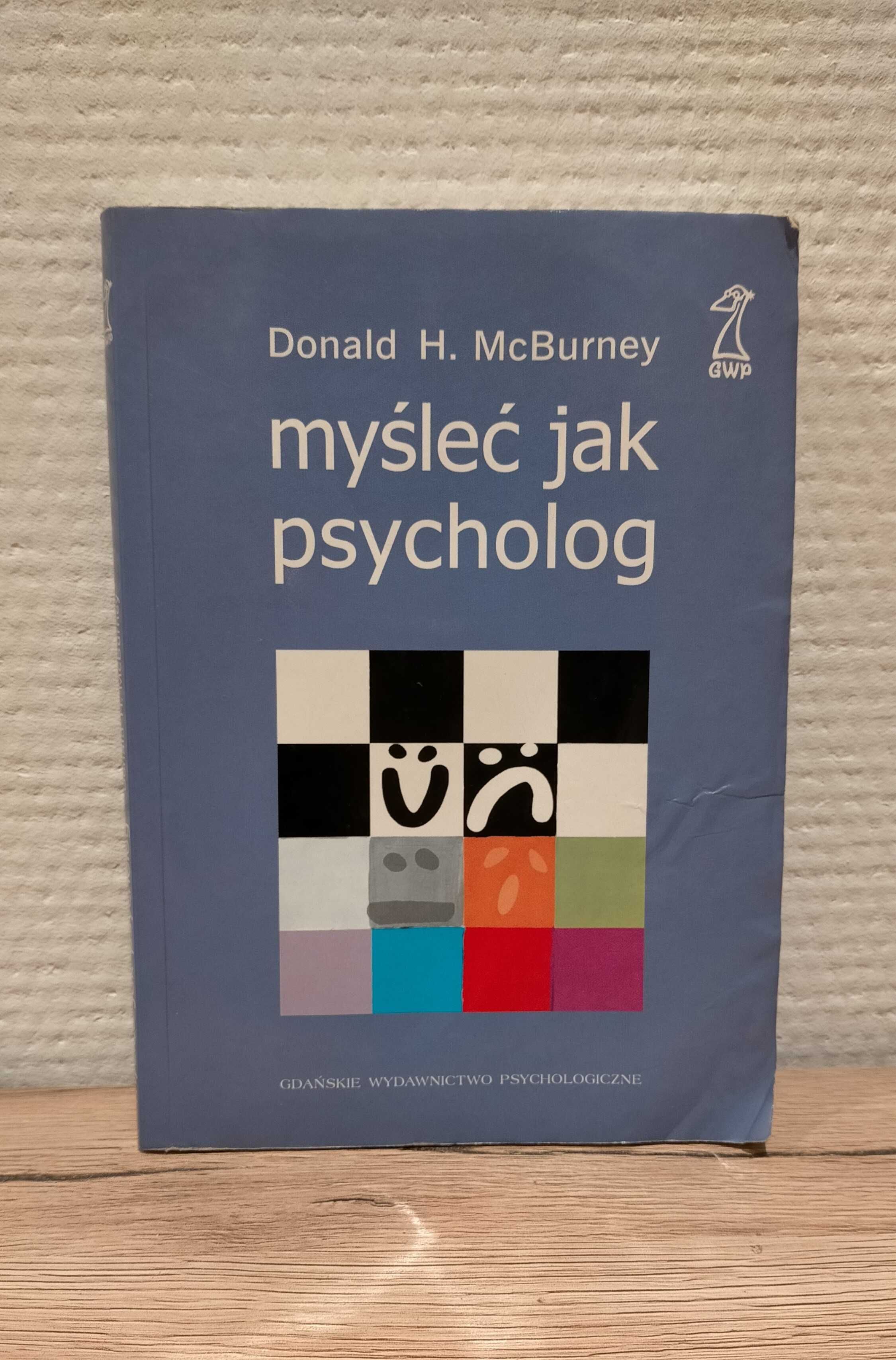 Myśleć jak psycholog Donald H. McBurney
