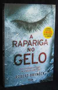 Livro A Rapariga No Gelo Robert Bryndza