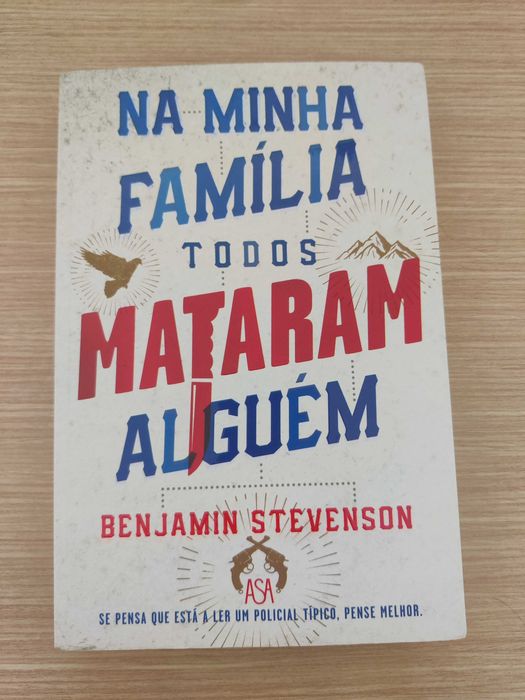Livro "Na Minha Família Todos Mataram Alguém"