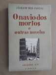 O Navio dos Mortos e Outras Novelas de Joaquim Paço D' Arcos