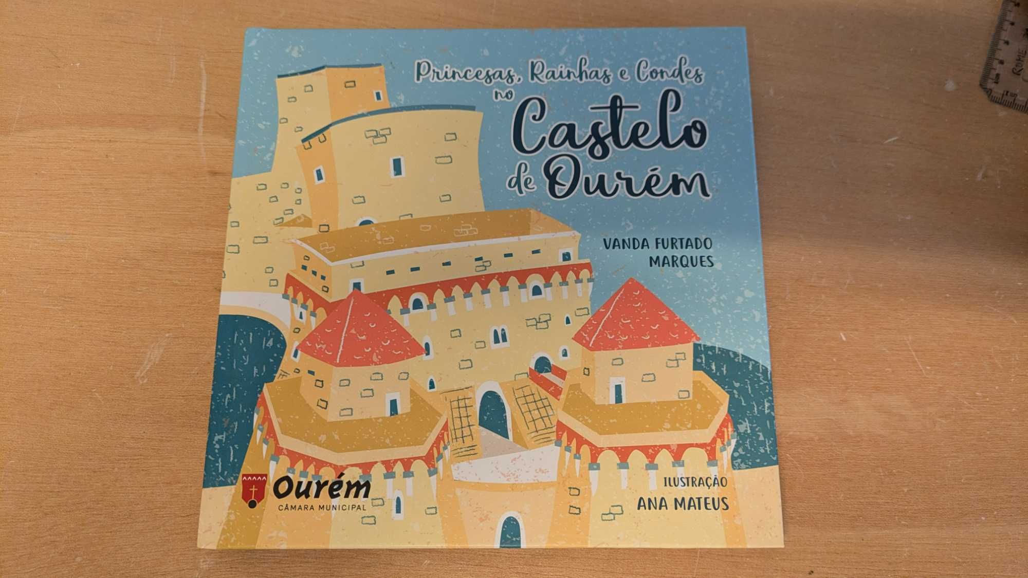Livro Infantil Juvenil - Princesas rainhas e condes do castelo d'Ourem