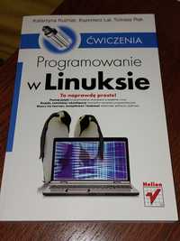 Język program Linux Programowanie w Linuksie C+ C # Kuźniar Rak Helion